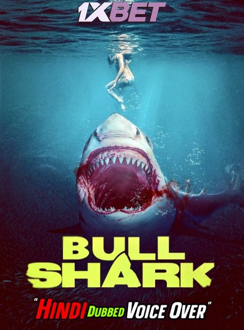 Bull Shark (2022) Hindi [Voice Over] Dubbed WEBRip download full movie